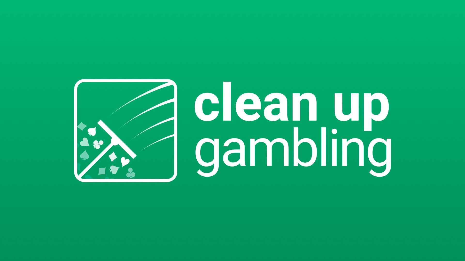 Clean Up Gambling